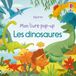 Les Usborne Mon livre pop-up - Les dinosaures