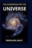 Cookbook for The Universe