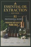 Essential Bol Fragrance Guide- Essential Oil Extraction Guide