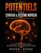 POTENTIELS: Tome 2 - Cerveau et système nerveux