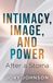 Intimacy, Image, and Power After a Stoma