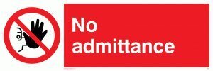 Viking Signs Viking Signs PA25-L62-AC "No Admittance" Sign, Aluminium Composite, 200 mm H x 600 mm W