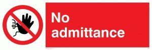 Viking Signs PA25-L62-AC "No Admittance" Sign - Aluminium Composite - 200 x 600 mm