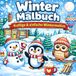 Winter Malbuch – Kräftige & einfache Wintermotive