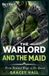 The Warlord and The Maid: From Minimal Wage to Orc Queen: 3
