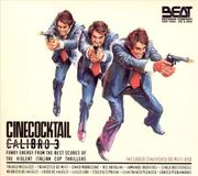 Sonic Rendezvous Beat Records Cinecocktail Calibro 3 (CD | DVD)