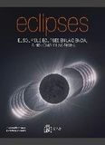 Eclipses: Consejo Superior de Investigaciones Cientificas Eclipses: The Sun and its Eclipses in Science, History, and the Arts Paperback