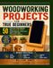 Woodworking Projects for True Beginners