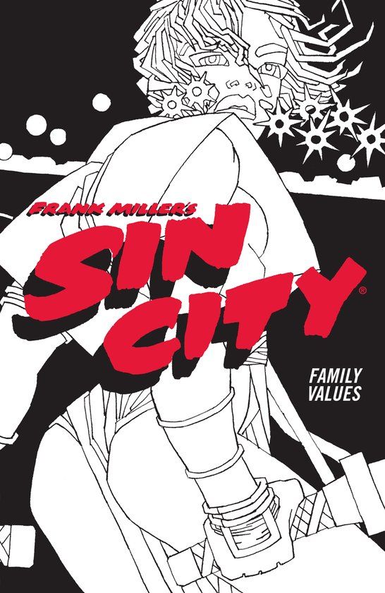 Frank Miller's Sin City Volume 5: Family Values (Paperback)