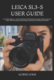 Leica Sl3-S User Guide