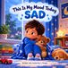 This Libri GmbH This Is My Mood Today - SAD Paperback