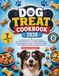 Dog Treat Cookbook 2026