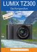 LUMIX Tredition LUMIX TZ 300 - Das Kompendium. Paperback