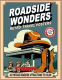 Roadside Wonders Retro Travel Posters Adult Coloring Book
