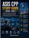 ASIS CPP STUDY GUIDE 2026 2027