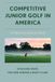 Competitive Rowman & Littlefield Social Justice and Equity in Contemporary Sport- Competitive Junior Golf in America Hardcover