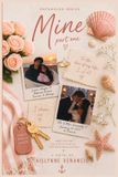 Mine: Some loves don't end... They Wait (PART 1) Paperback
