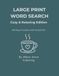 Large Print Word Search for Adults: Cozy & Relaxing Edition: 60 Easy Puzzles with Solutions