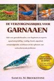 De Bol De verzorgingsbijbel voor garnalen