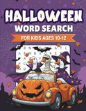 Halloween Word Search for Kids Ages 10-12: 80 Spooky & Challenging Puzzles | Fun Halloween Activity Book for Boys and Girls | Screen-Free Brain Games | Boost Vocabulary, Focus & Spelling
