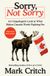 Sorry, Prentice Hall Press Sorry, Not Sorry: An Unapologetic Look at What Makes Canada Worth Fighting For Hardcover