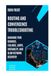 ROUTING AND CONVERGENCE TROUBLESHOOTING: Diagnose Path Changes, Failures, Loops, Instability, and Slow Network Recovery