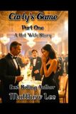 Carly's Game Part One: Une histoire de femme mariée chaude
