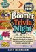 Boomer Trivia Night: A Large Print Baby Boomer Nostalgia Quiz Book for Seniors, with Stories and Fun Facts About Everyday American Life