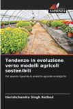 Tendenze Edizioni Sapienza Tendenze in evoluzione verso modelli agricoli sostenibili