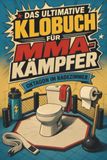 Das tiptop Das ultimative Klobuch für MMA-Kämpfer