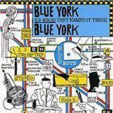 Blue York Blue York: So Good They Named It Twice CD