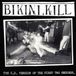 Konkurrent Bikini Kill - The First Two Records (CD)