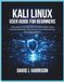 KALI LINUX USER GUIDE FOR BEGINNERS