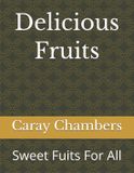 Delicious Happy Fruits 2 Coloring Book- Delicious Fruits