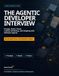 The Agentic Developer Interview: Prompt, Patch, Prove: Coding, Reviewing, and Shipping with AI Software Agents