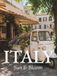 Italy. Sun & Bloom Italy Coffee Table Book [large format]