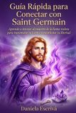 Guía Libri GmbH Guías Rápidas de Espiritualidad- Guía Rápida para conectar con Saint Germain