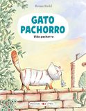 Gato Pachorro : Vida pachorra