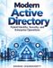 Modern Active Directory: Hybrid Identity, Security, and Enterprise Operations