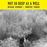 Not Myriam Gendron - Not So Deep As A Well (CD)