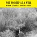 Not Myriam Gendron - Not So Deep As A Well (CD)