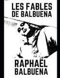 Les BALBUENA Les Fables de BALBUENA Paperback