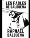 Les BALBUENA Les Fables de BALBUENA Paperback
