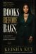 BOOKS BEFORE BAGS: A CEO’s Guide to Mastering the Money Behind the Business 9798172023316