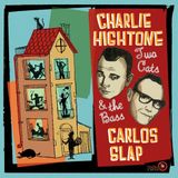 Two El Toro Records Charlie Hightone & Carlos Slap - Two Cats & The Bass (LP)