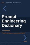 Prompt Engineering Dictionary