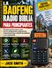 Baofeng La Biblia de la Radio Baofeng POUR DÉBUTANTS : Un guide pratique étape par étape pour la configuration, la programmation, la communication claire, le dépannage et l'utilisation responsable.