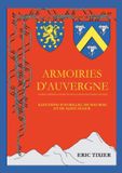 Armoiries BoD Armoiries d'Auvergne: D'après l'Armorial général de France dressé par Charles d'Hozier Elections d'Aurillac, de Mauriac et de St-Flour