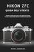 Nikon ZFC User Guide