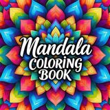 Mandala Coloring Book for Adult Stress Relief and Relaxation
